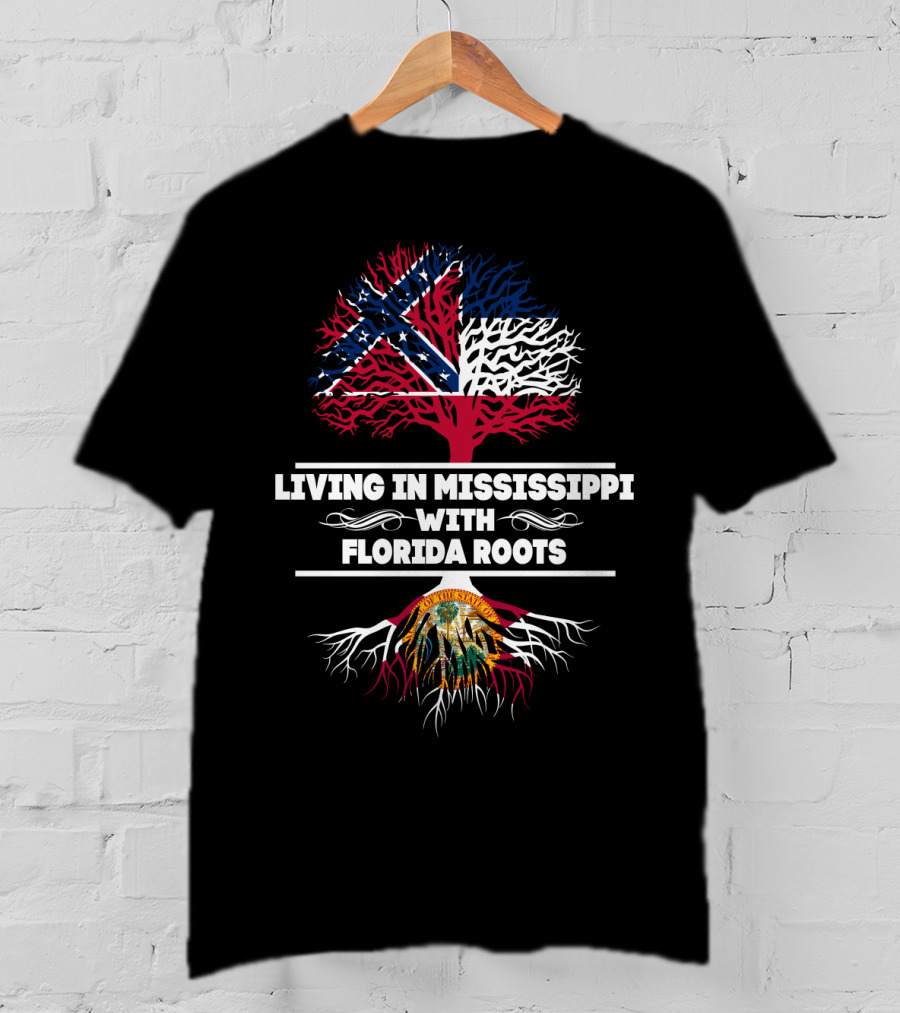 Mississippi Living With Florida Roots Embracing Heritage Through State Symbols And Flags T-Shirt