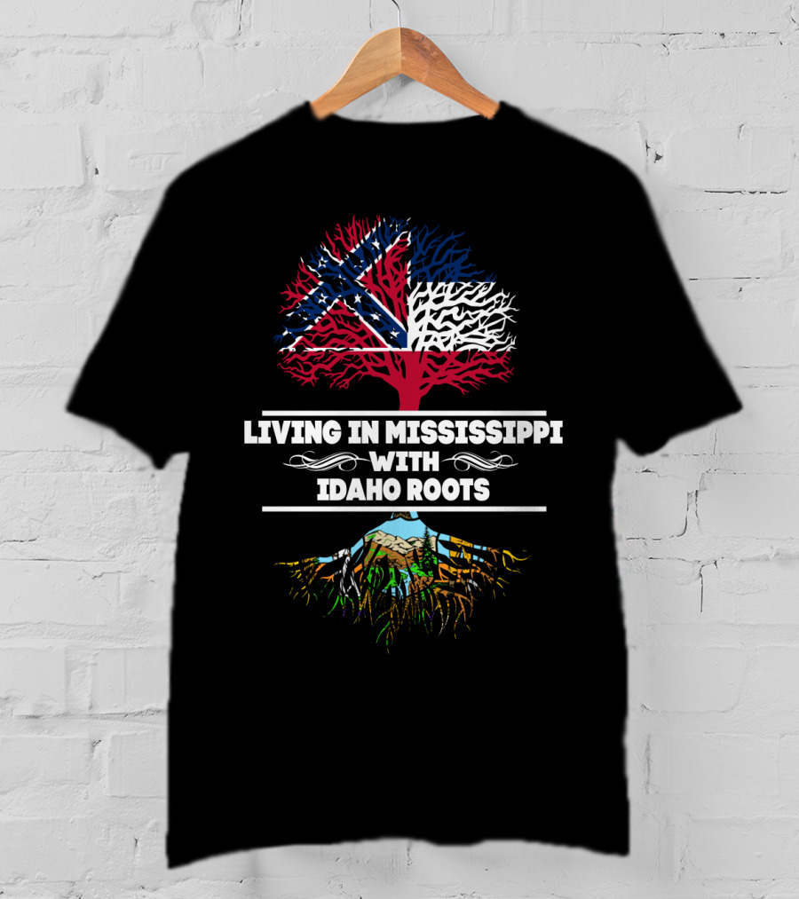 Mississippi Life With Deep Idaho Roots And State Flag Symbolism T-Shirt