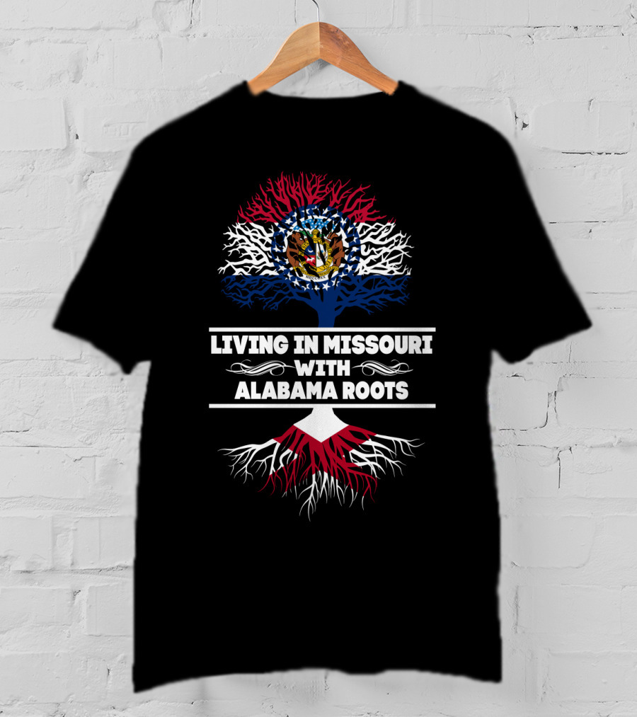 Living In Missouri With Alabama Roots Missouri State Flag Tree T-Shirt
