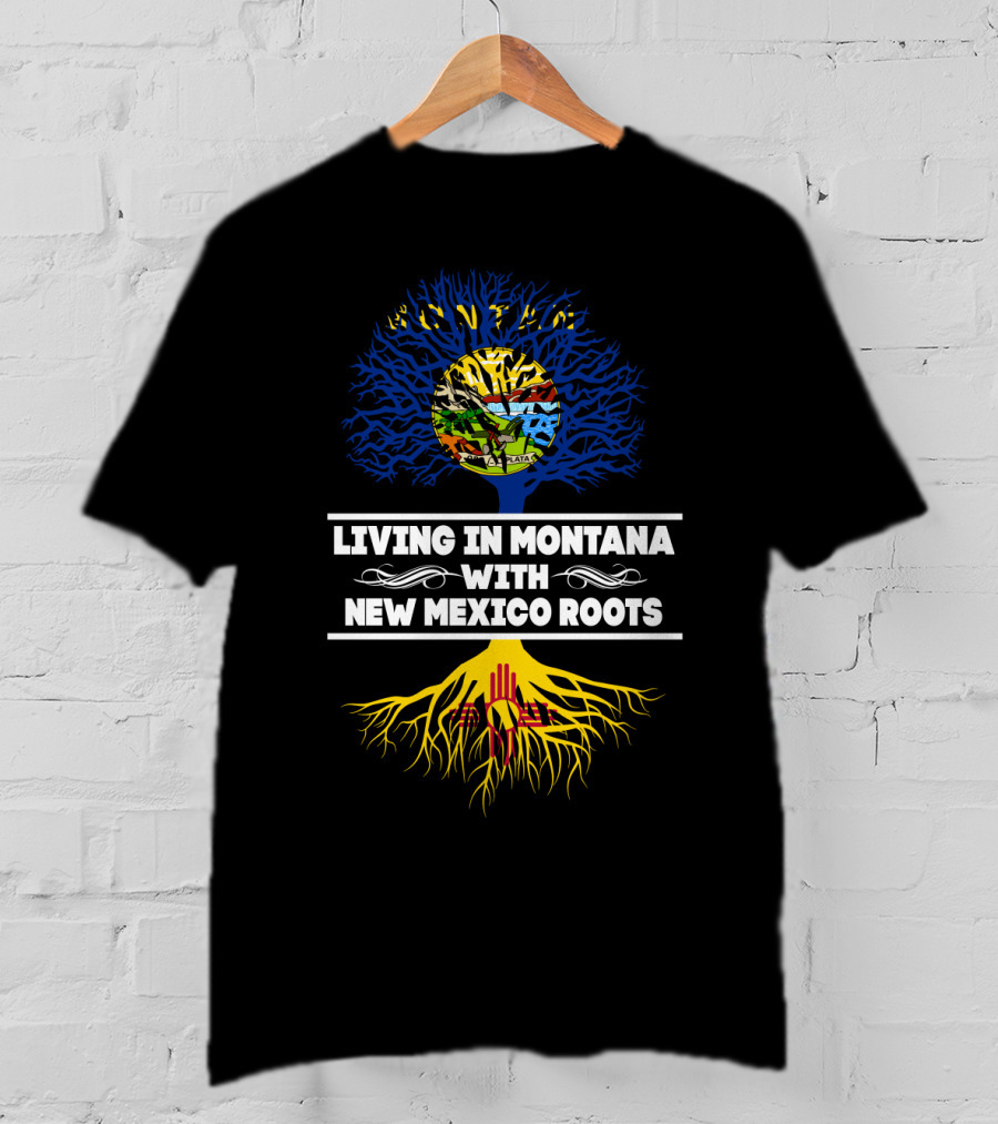 Montana Living New Mexico Roots Heritage With State Symbols T-Shirt