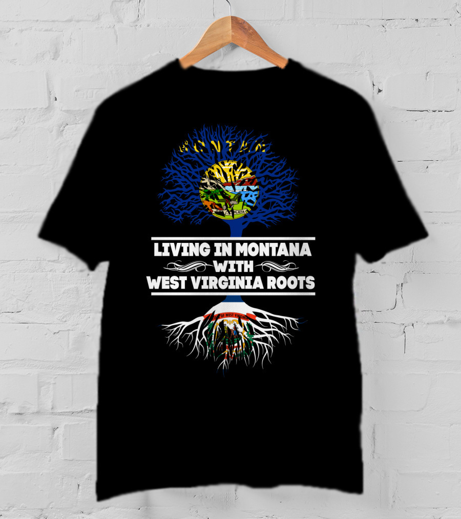 Montana And West Virginia Heritage Tree: Living With Deep Roots And Vibrant Connections T-Shirt