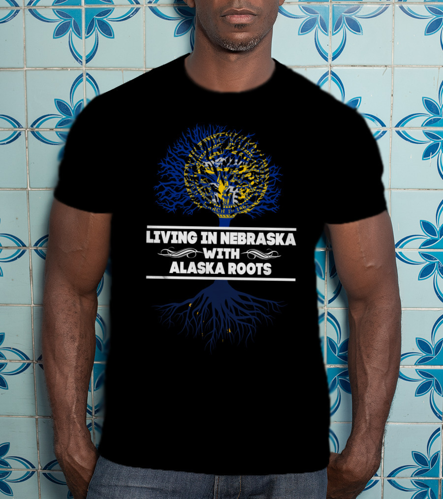 Living In Nebraska With Deep Alaska Roots And State Seal Tree T-Shirt
