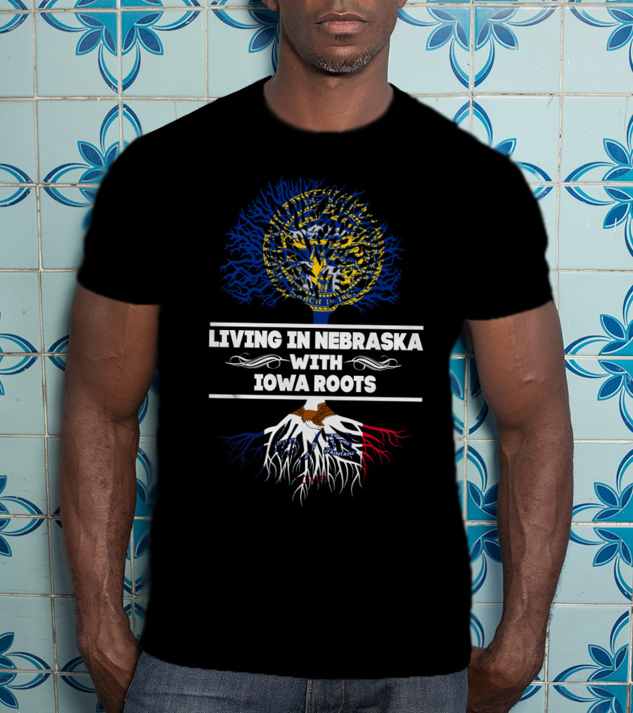 Nebraska Living With Iowa Roots Featuring State Seals And Tree T-Shirt