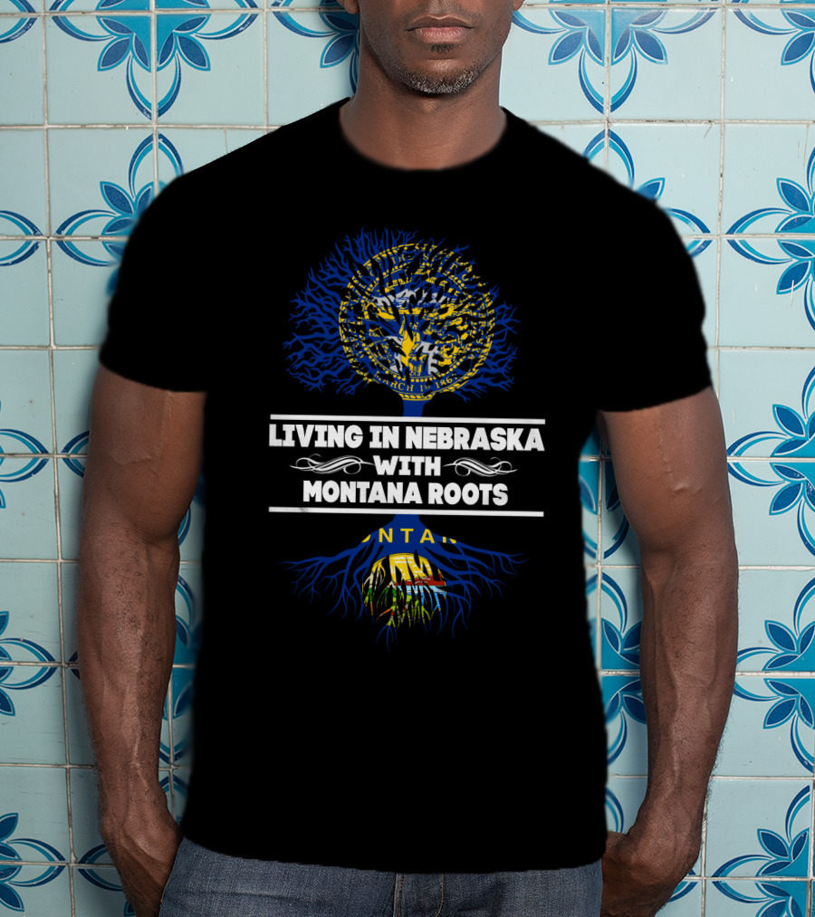 Nebraska Residency Montana State Roots Connection T-Shirt