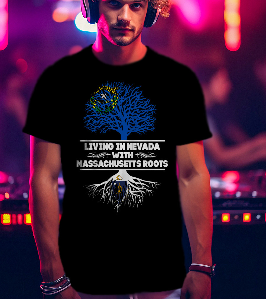 Nevada Living With Deep Massachusetts Roots Tree Flag T-Shirt