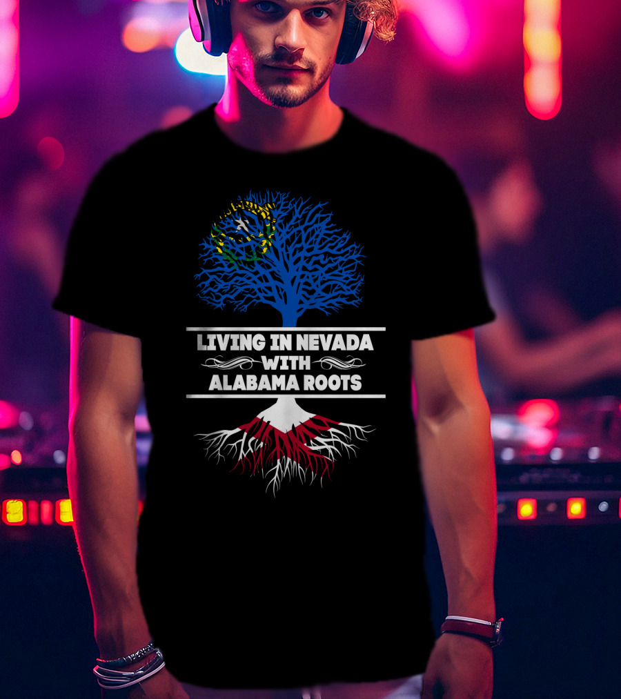 Nevada Life With Deep Alabama Heritage Illustrated By Tree Design And State Colors T-Shirt