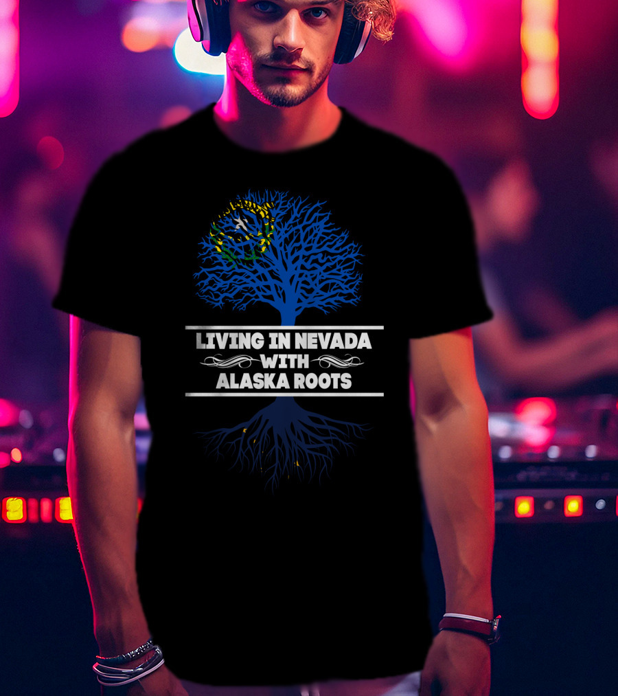 Living In Nevada With Alaska Roots Decorative Blue Tree And Yellow Stars T-Shirt