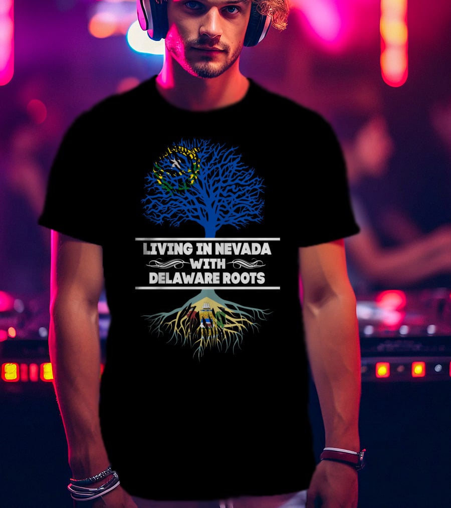 Living In Nevada Embracing Delaware Roots With Iconic State Symbols And Tree T-Shirt