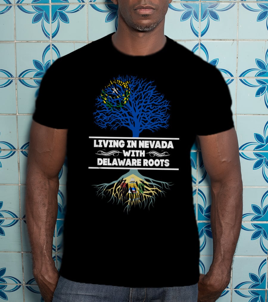 Living In Nevada Embracing Delaware Roots With Iconic State Symbols And Tree T-Shirt