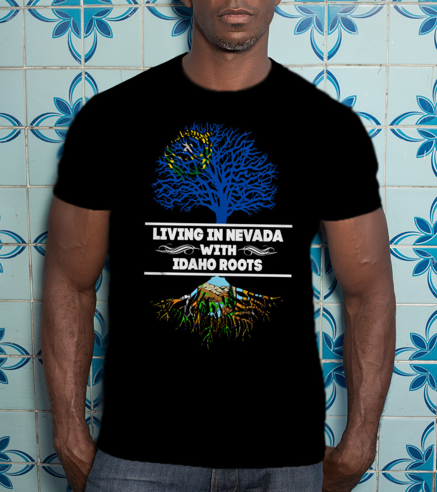 Nevada Life With Deep Idaho Roots Featuring Vibrant Tree T-Shirt