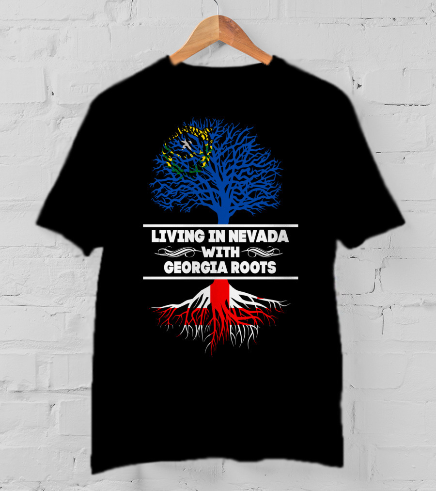 Proudly Living In Nevada With Strong Georgia Roots Featuring State Flag Tree T-Shirt