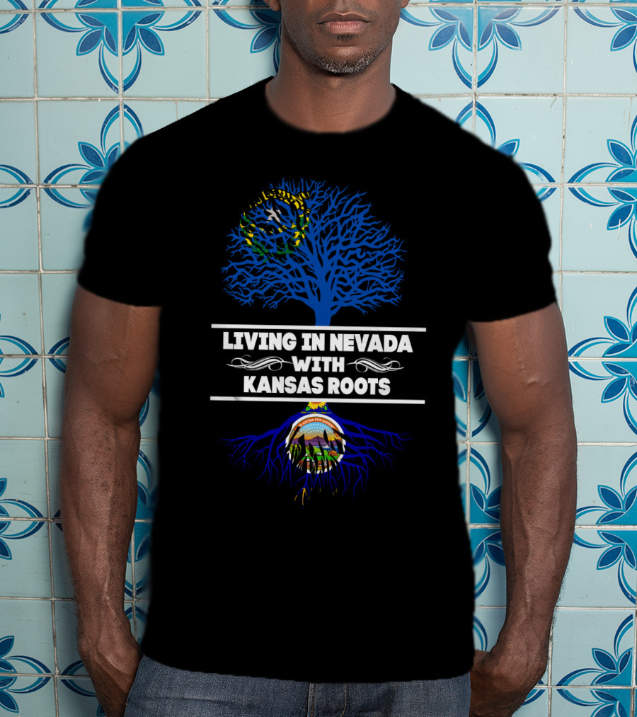 Living In Nevada With Kansas Roots Flag Tree And State Seal Elements T-Shirt
