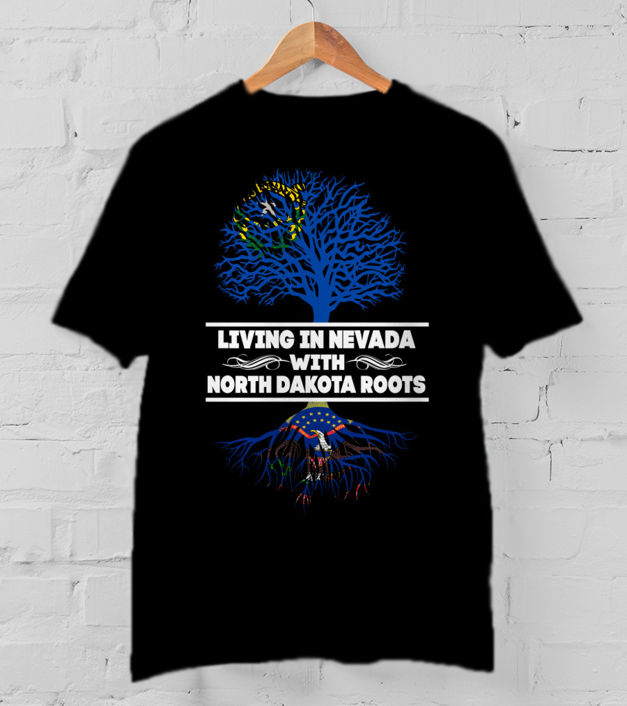 Living In Nevada With North Dakota Roots Blue Tree Design Featuring State Emblems T-Shirt