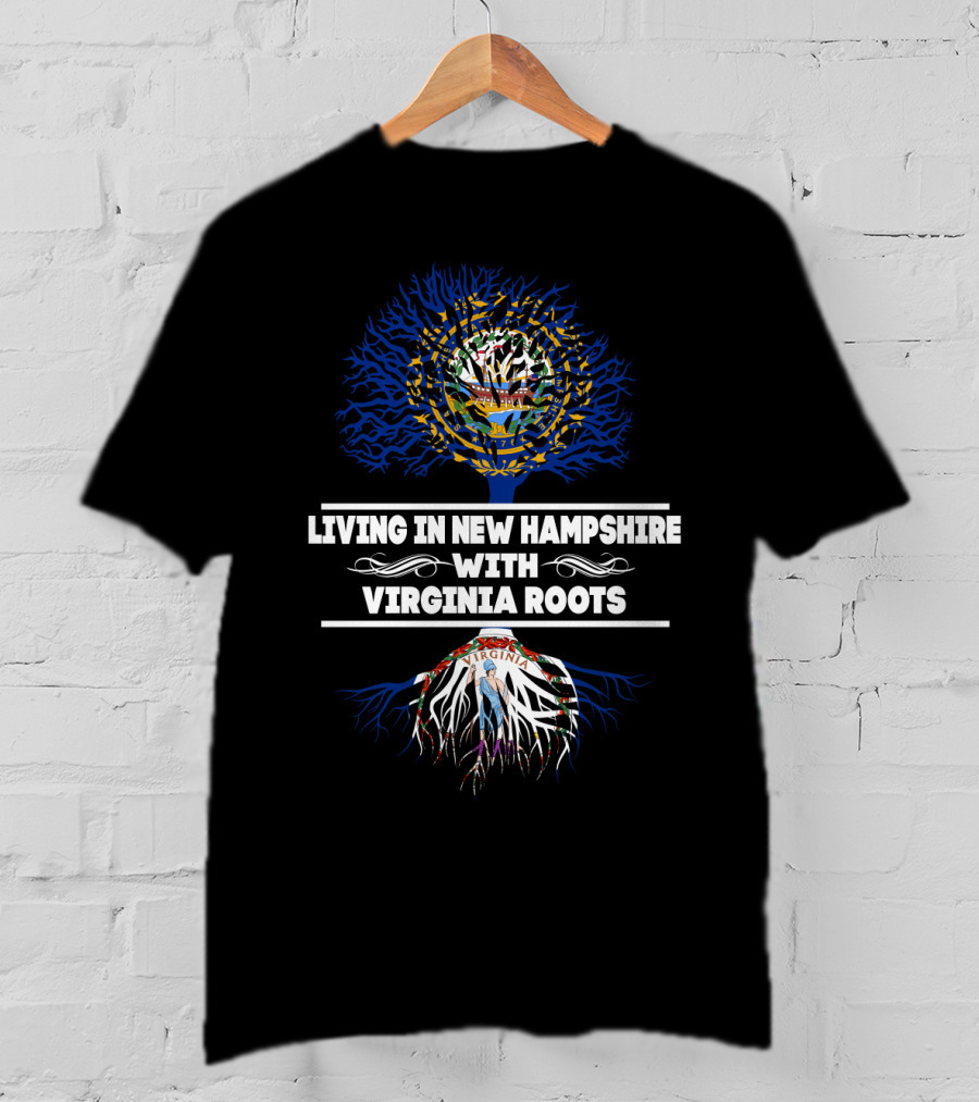 Living In New Hampshire With Virginia Roots Tree Flag T-Shirt