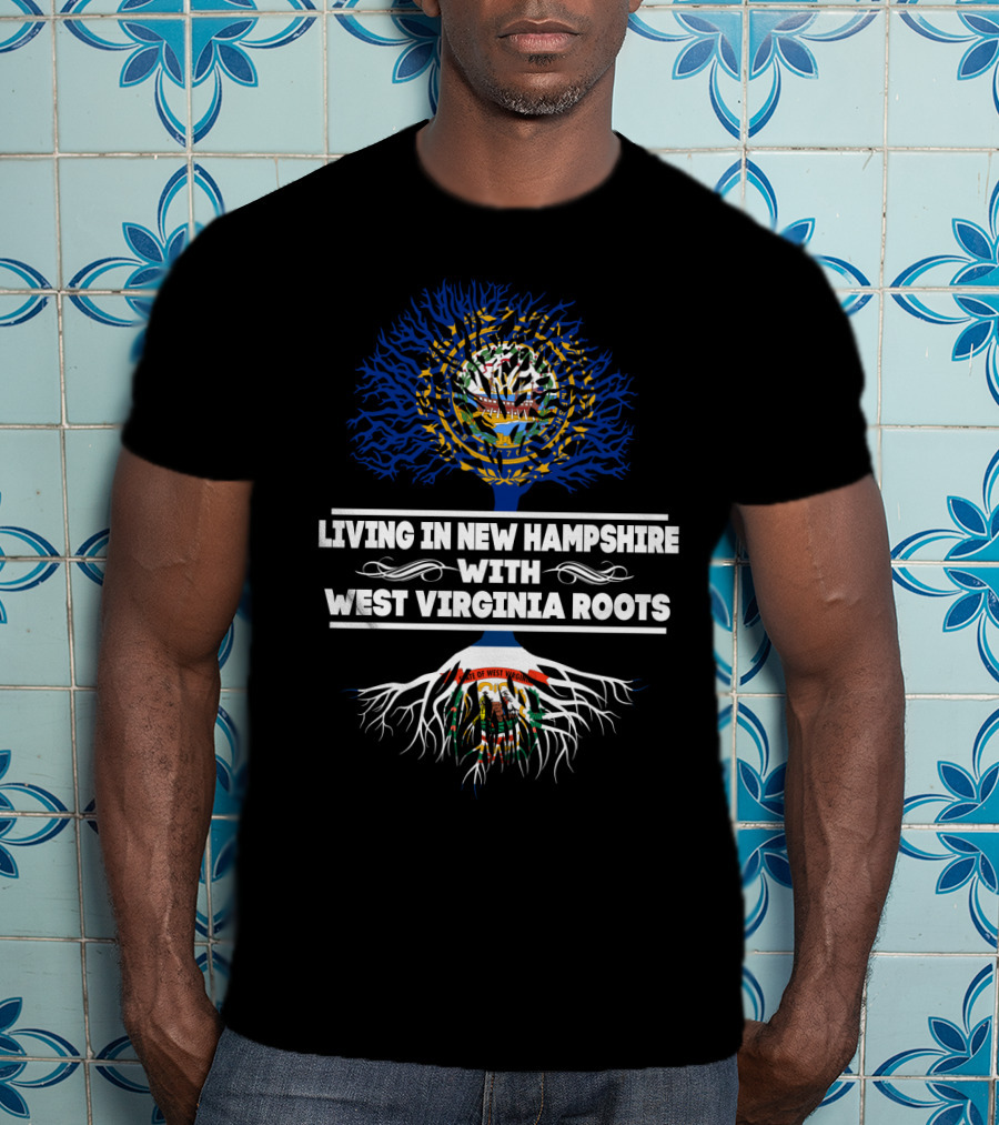 New Hampshire Living With Deep West Virginia Roots Tree Symbols T-Shirt
