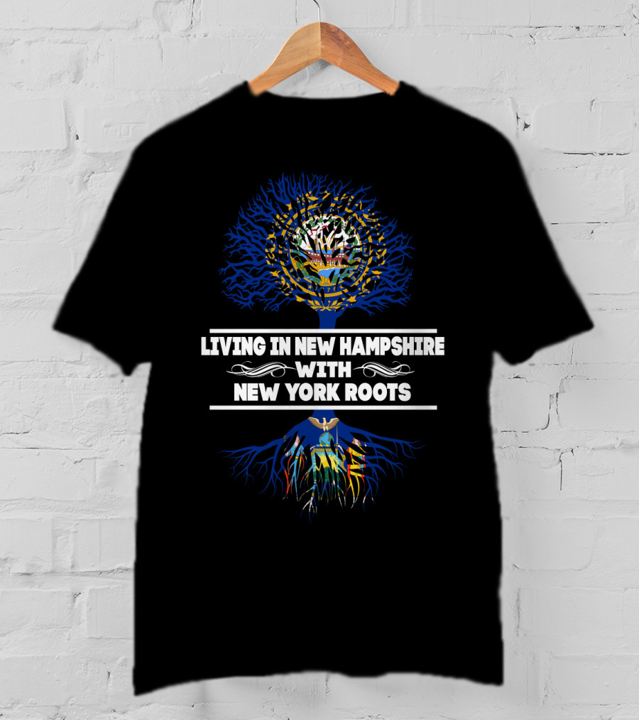 Living In New Hampshire With New York Roots Symbolic State Tree T-Shirt