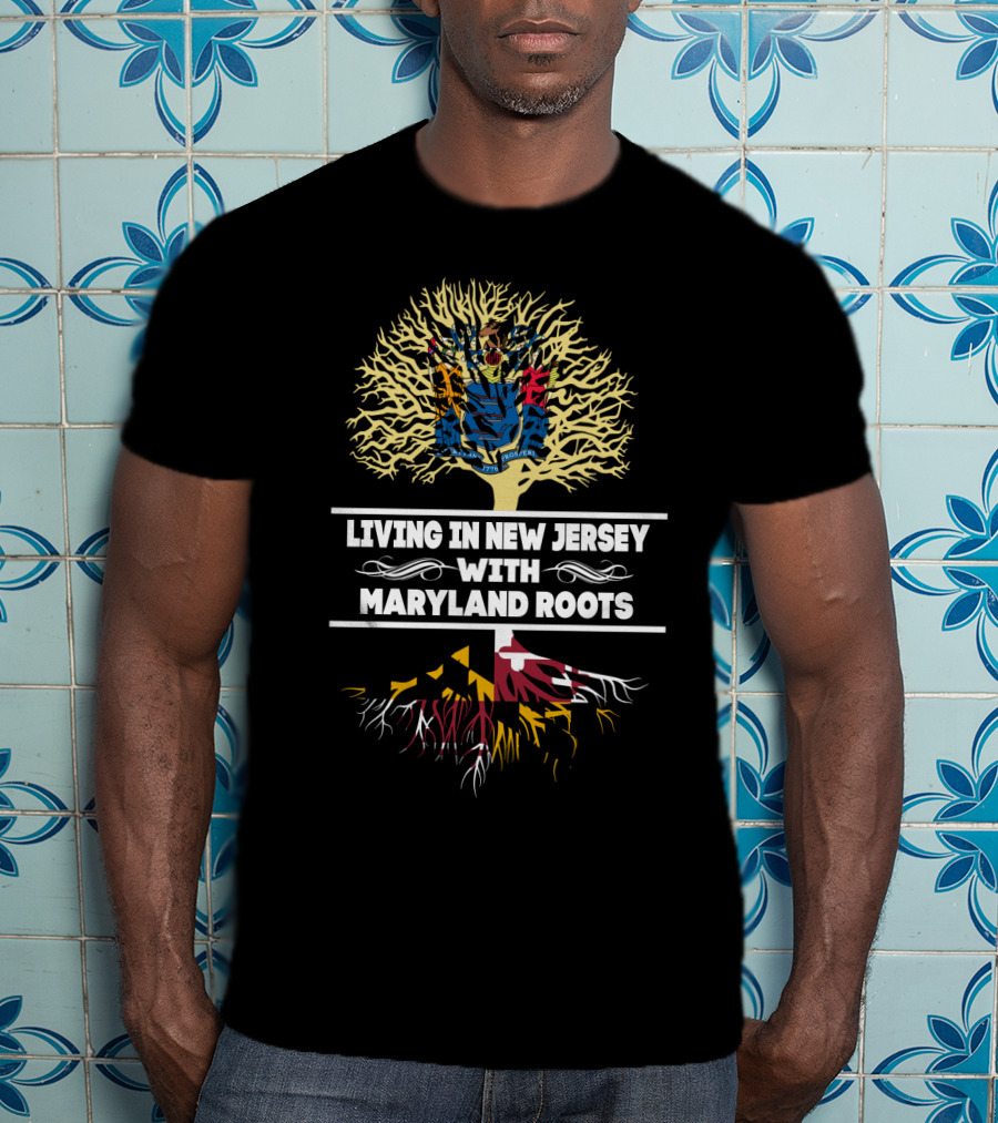 New Jersey Living Maryland State Roots Symbolic Tree T-Shirt