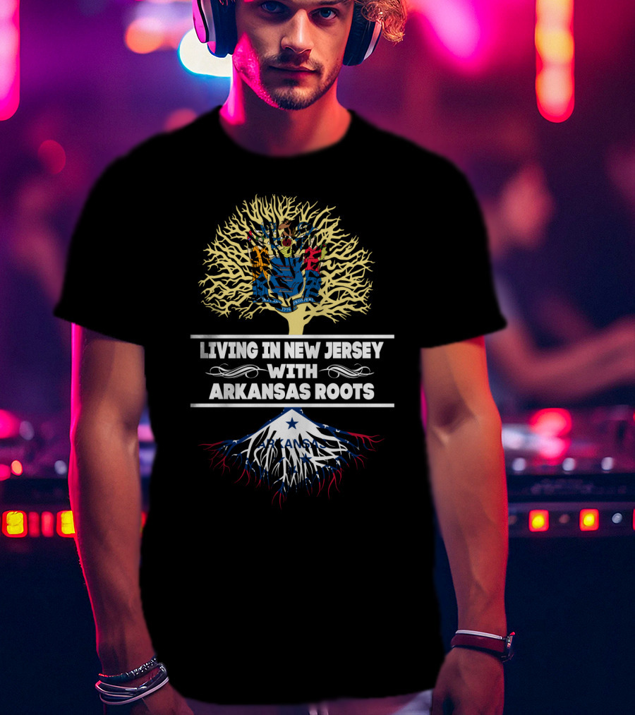 Living In New Jersey With Arkansas Roots Tree Design With State Flags T-Shirt