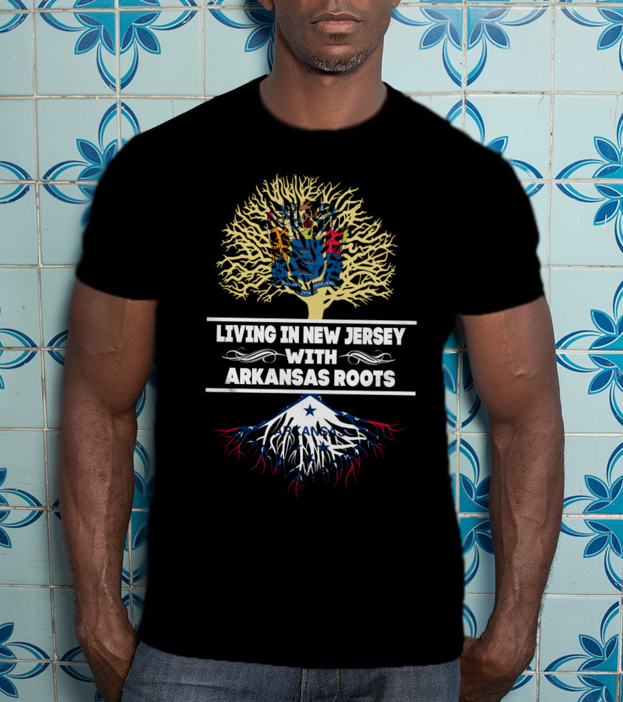 Living In New Jersey With Arkansas Roots Tree Design With State Flags T-Shirt