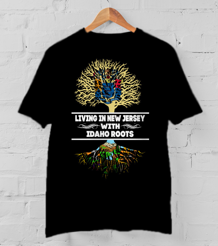 Living In New Jersey With Idaho Roots Tree Graphic Featuring State Maps And Landscapes T-Shirt