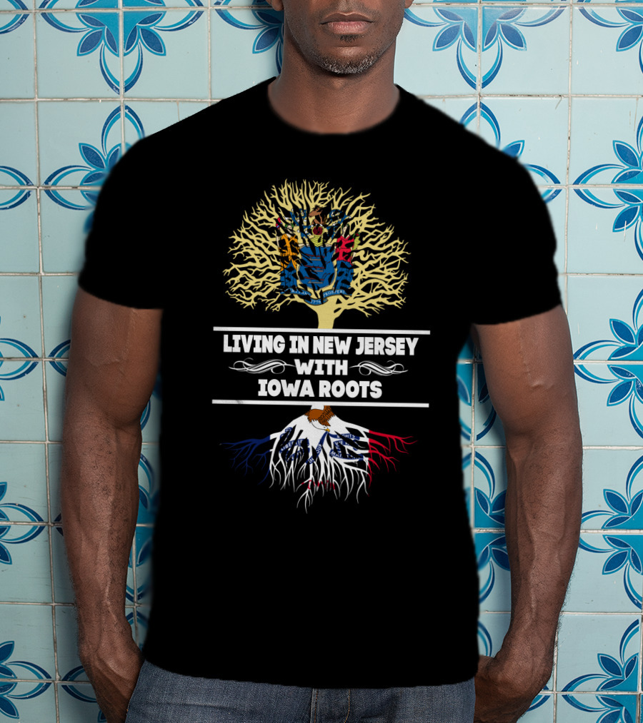 Living In New Jersey With Iowa Roots Tree Design Featuring State Flag Colors T-Shirt