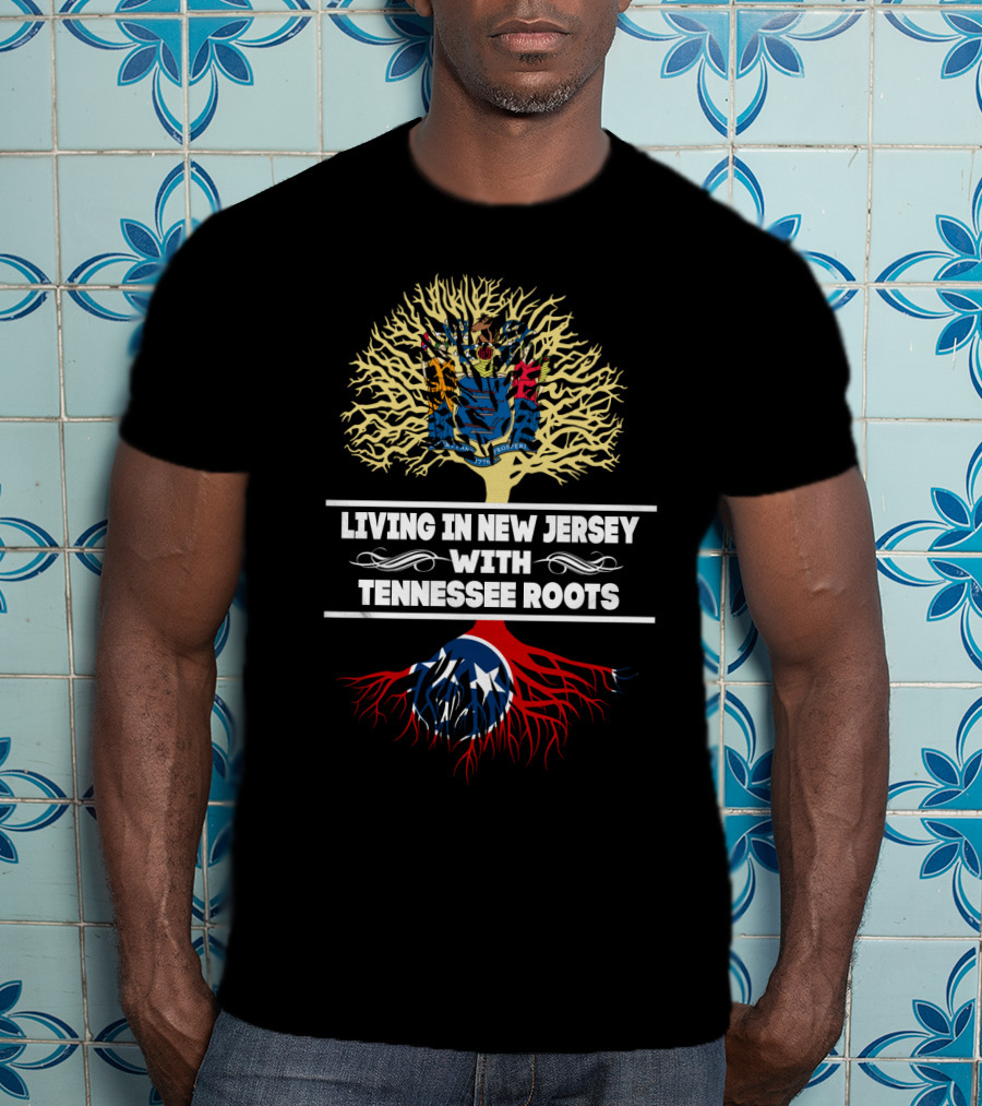 New Jersey Living Tennessee Roots Tree Design With State Flags T-Shirt