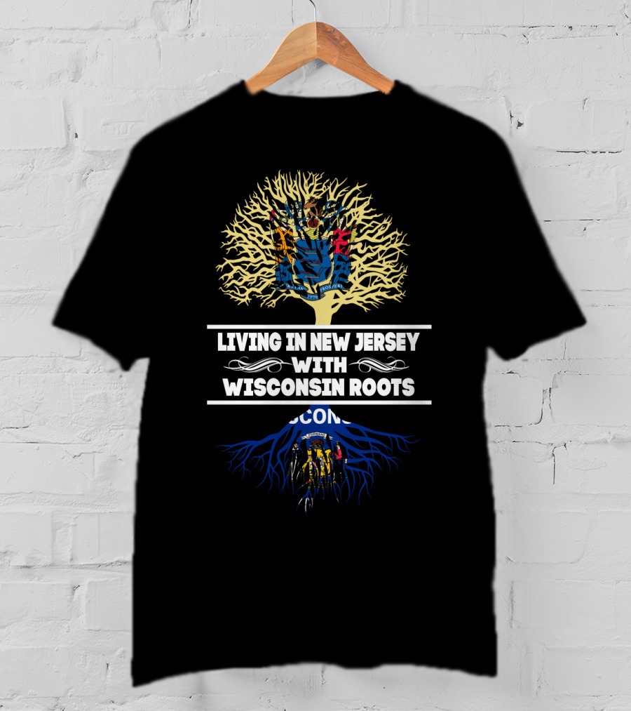 Living In New Jersey With Wisconsin Roots Tree Design With State Colors And Symbols T-Shirt