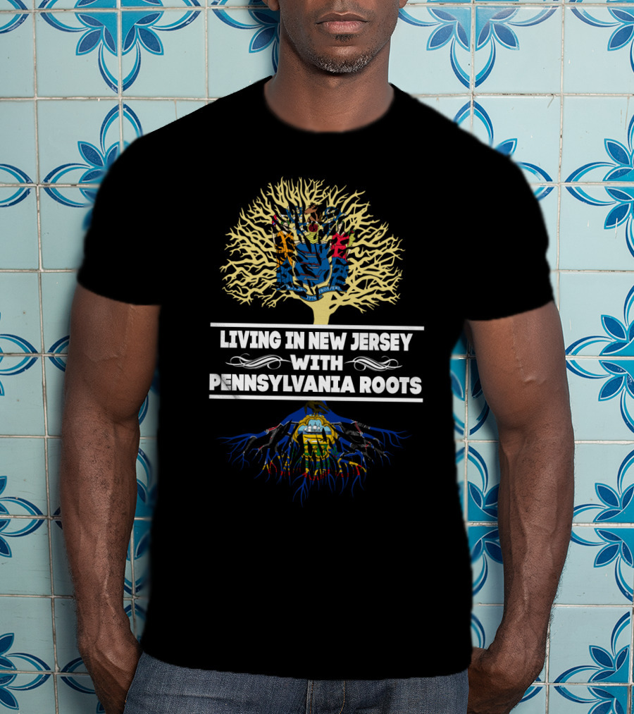 New Jersey Living Embracing Pennsylvania Ancestry Tree T-Shirt