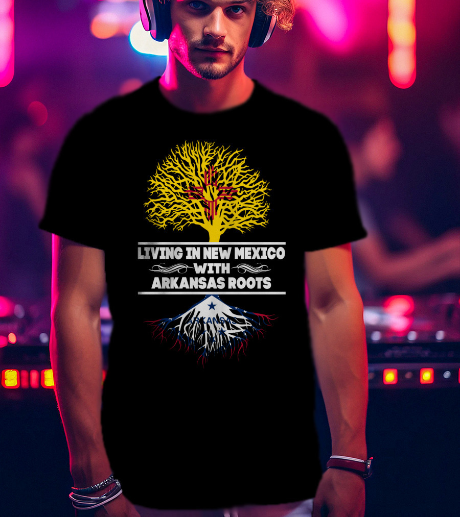 Living In New Mexico With Arkansas Roots Zia Symbol Tree State Heritage Connection T-Shirt