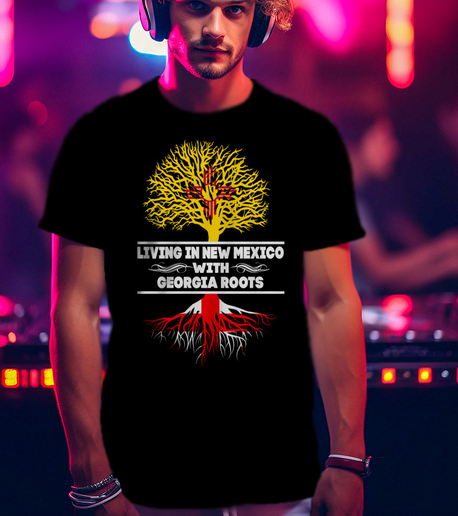 Living In New Mexico With Georgia Roots Zia Symbol Tree T-Shirt