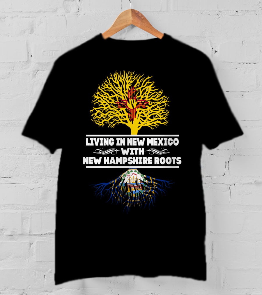 New Mexico Lifestyle Proudly Displaying New Hampshire Ancestry With Unique Tree T-Shirt