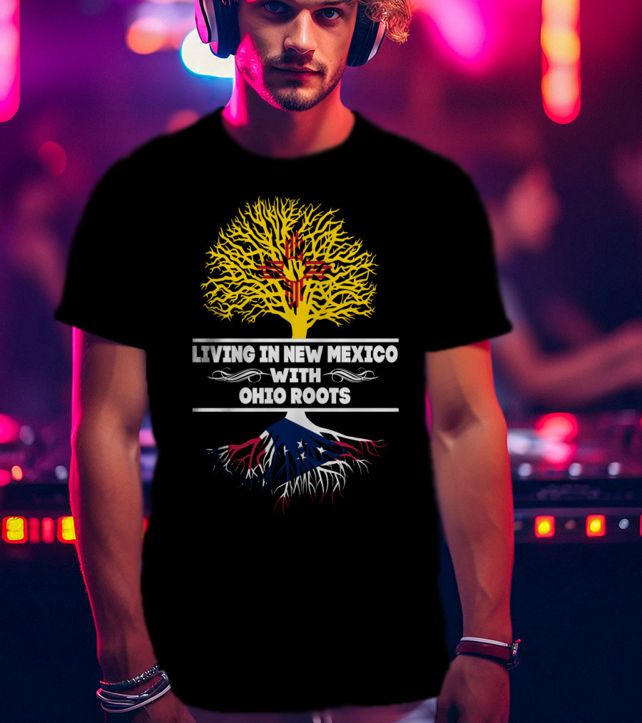 New Mexico Life With Ohio Roots And Zia Symbol Tree T-Shirt