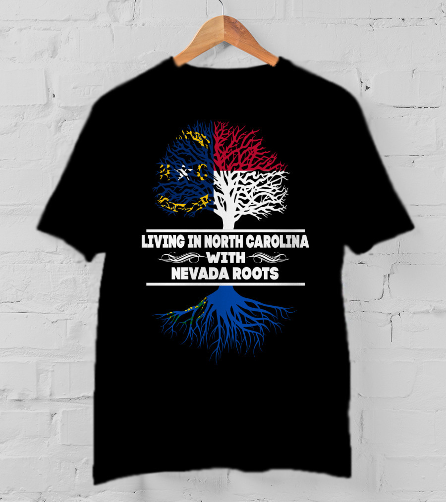 Living In North Carolina Tree Design Featuring Nevada Roots T-Shirt