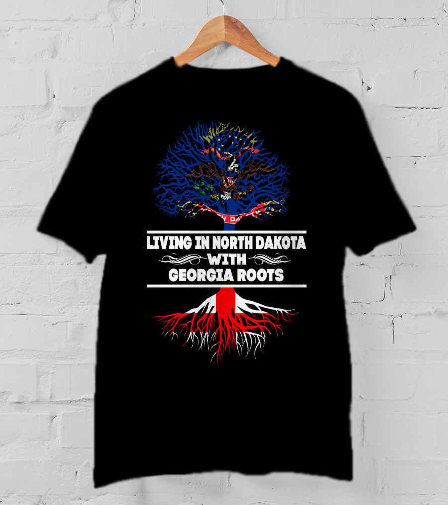 Dual State Pride: Living In North Dakota With Georgia Roots Embracing Heritage And Identity T-Shirt