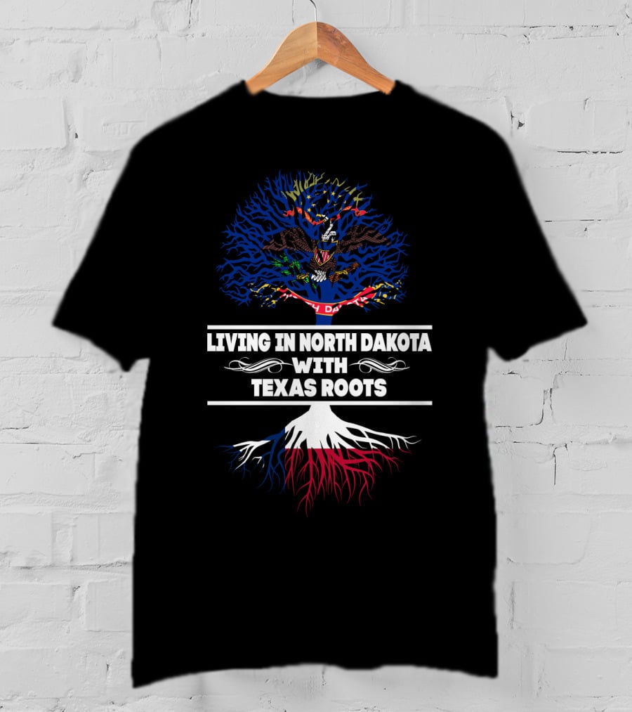 North Dakota Home With Deep Texas Roots Featuring State Symbols And Tree T-Shirt