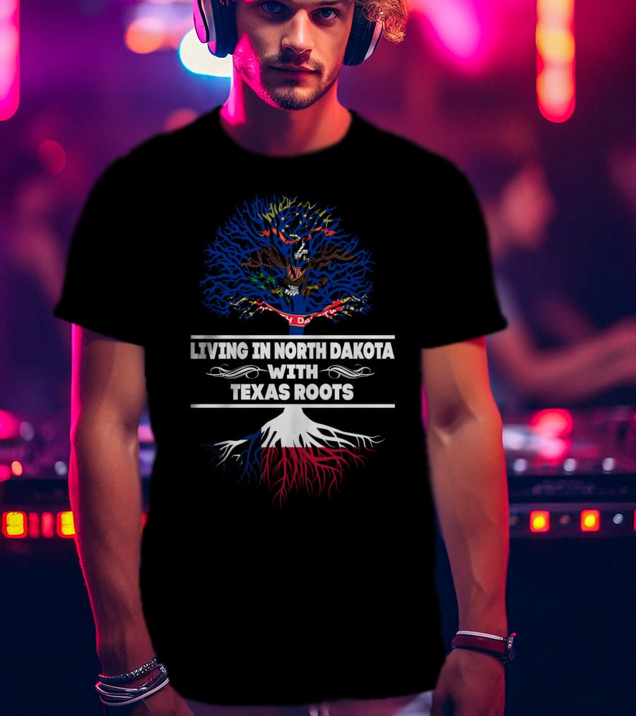 North Dakota Home With Deep Texas Roots Featuring State Symbols And Tree T-Shirt