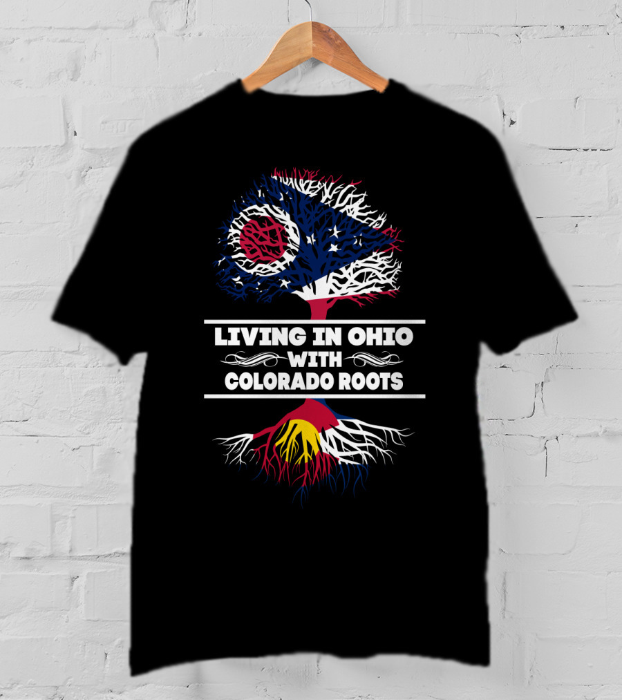 Living In Ohio With Colorado Roots Flag Tree T-Shirt