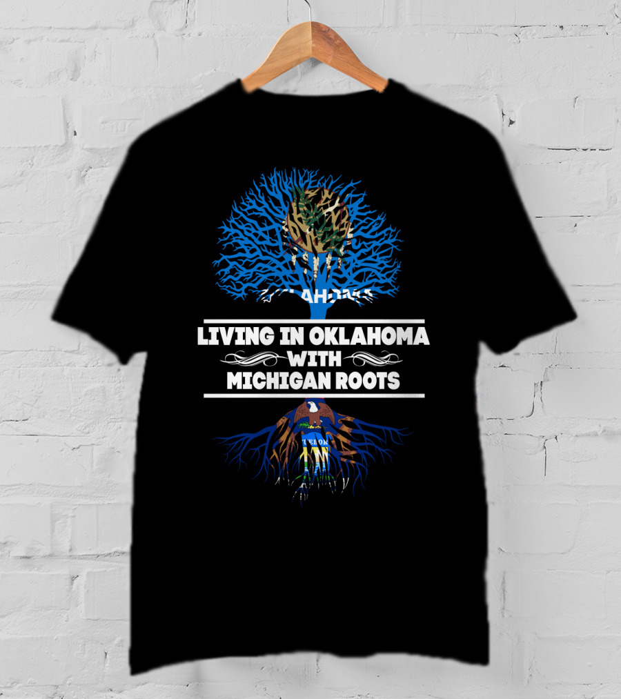 Oklahoma Life With Deep Michigan Heritage Connection Featuring Blue Tree And State Symbols T-Shirt