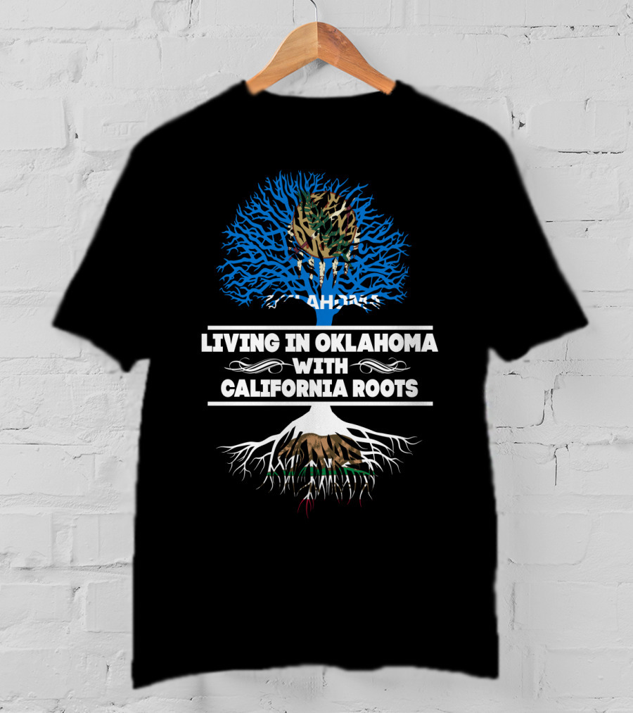 Oklahoma Life Embraced With California Heritage Tree Symbolism T-Shirt