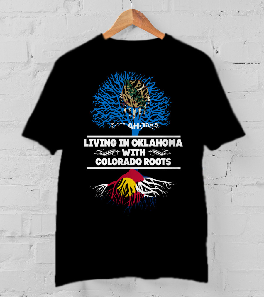 Oklahoma Life With Colorado Heritage Tree And State Colors T-Shirt