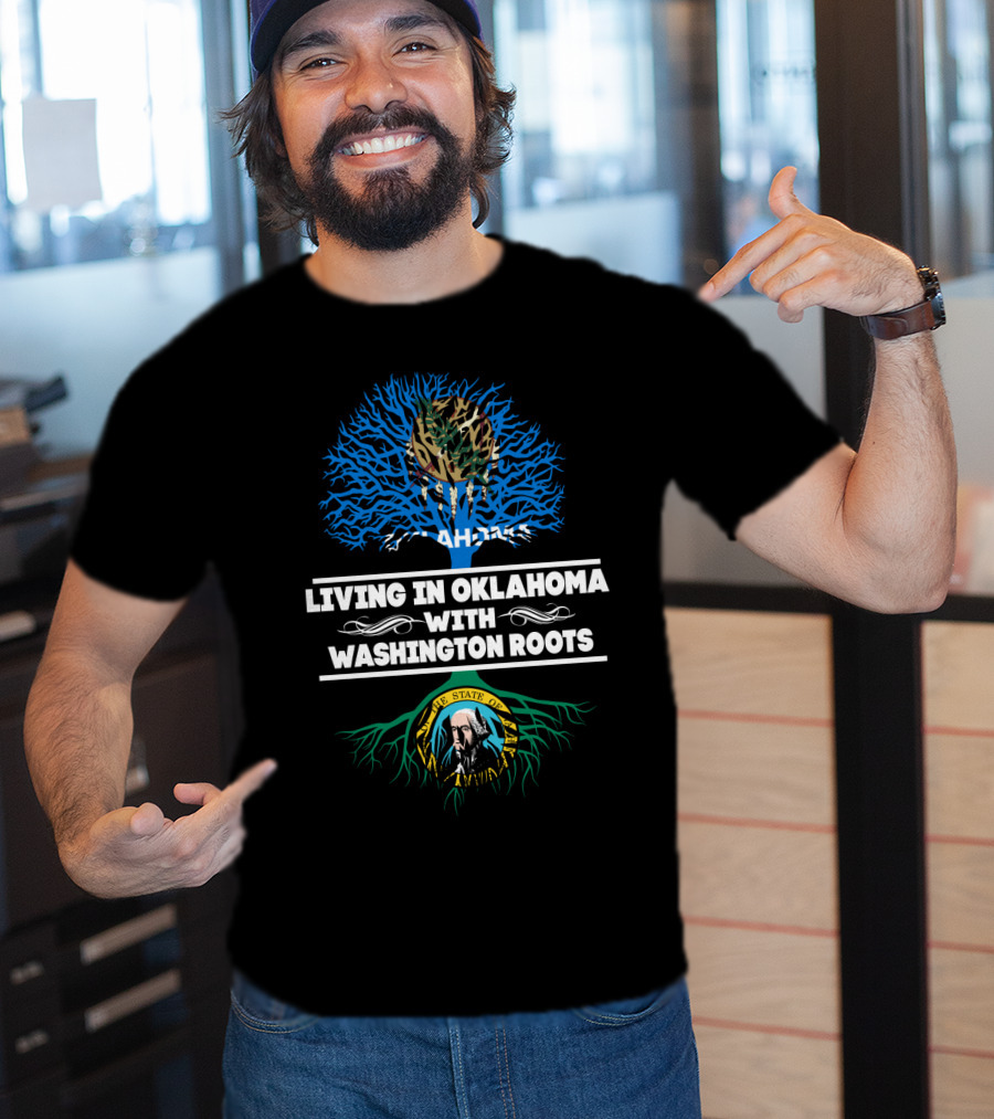 Oklahoma Life With Washington State Heritage Tree T-Shirt