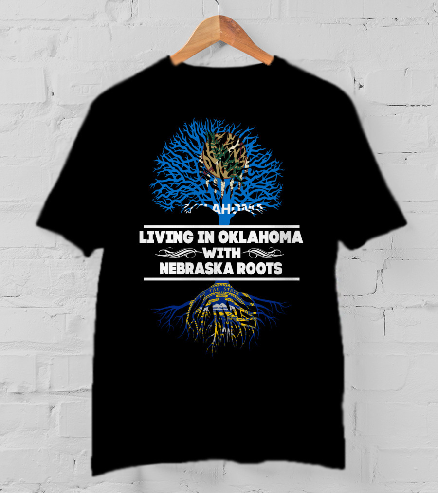 Living In Oklahoma With Nebraska Roots Blue Tree T-Shirt