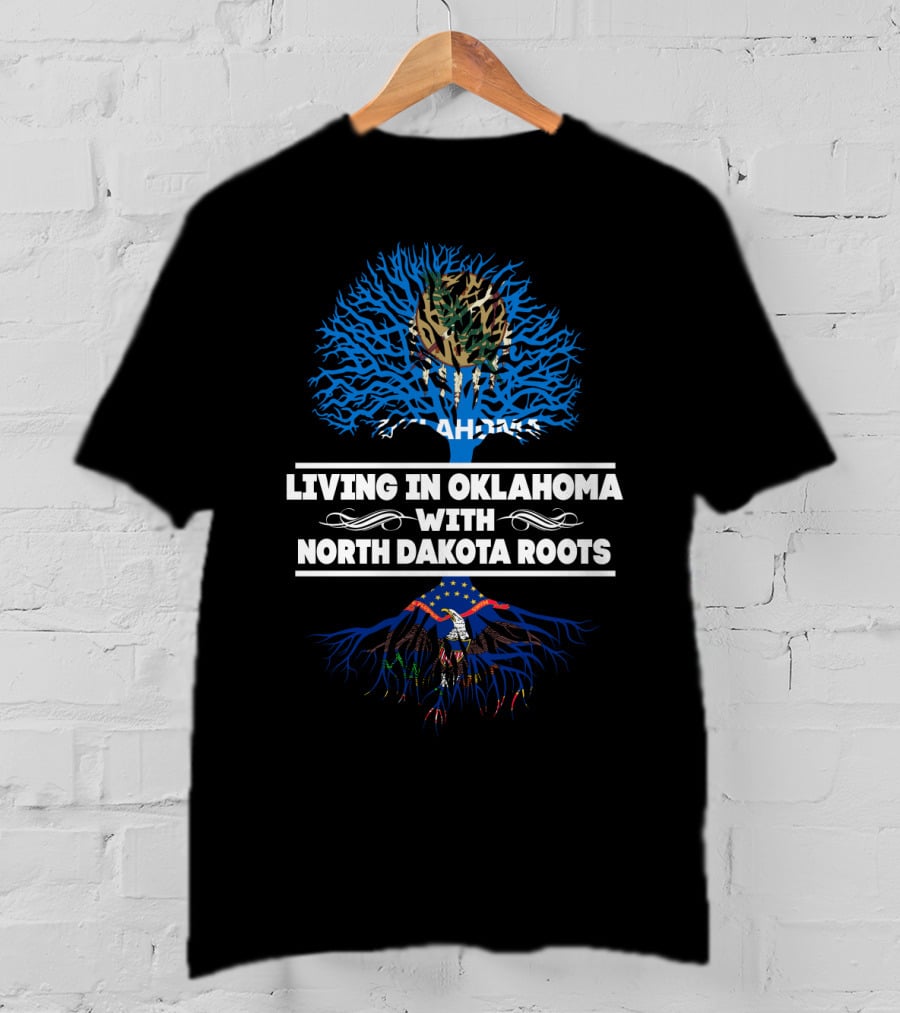 Living In Oklahoma With North Dakota Roots And Blue Tree With Bald Eagle Image T-Shirt