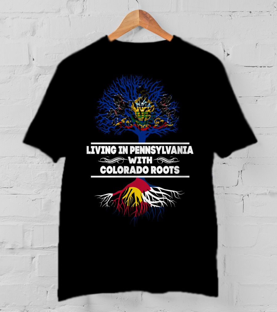 Pennsylvania Life Embracing Colorado Heritage With State Symbols And Bold Typography T-Shirt