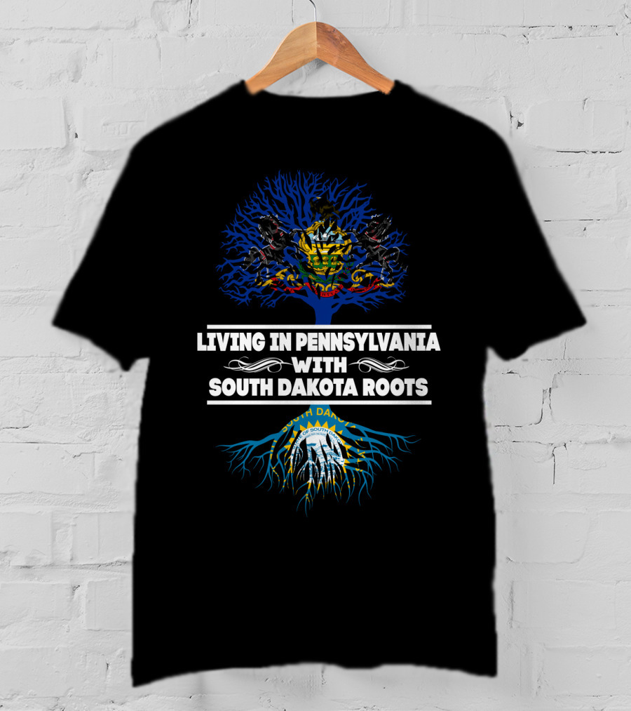 Pennsylvania Pride With South Dakota Heritage Blue Tree And Sunburst Emblem T-Shirt