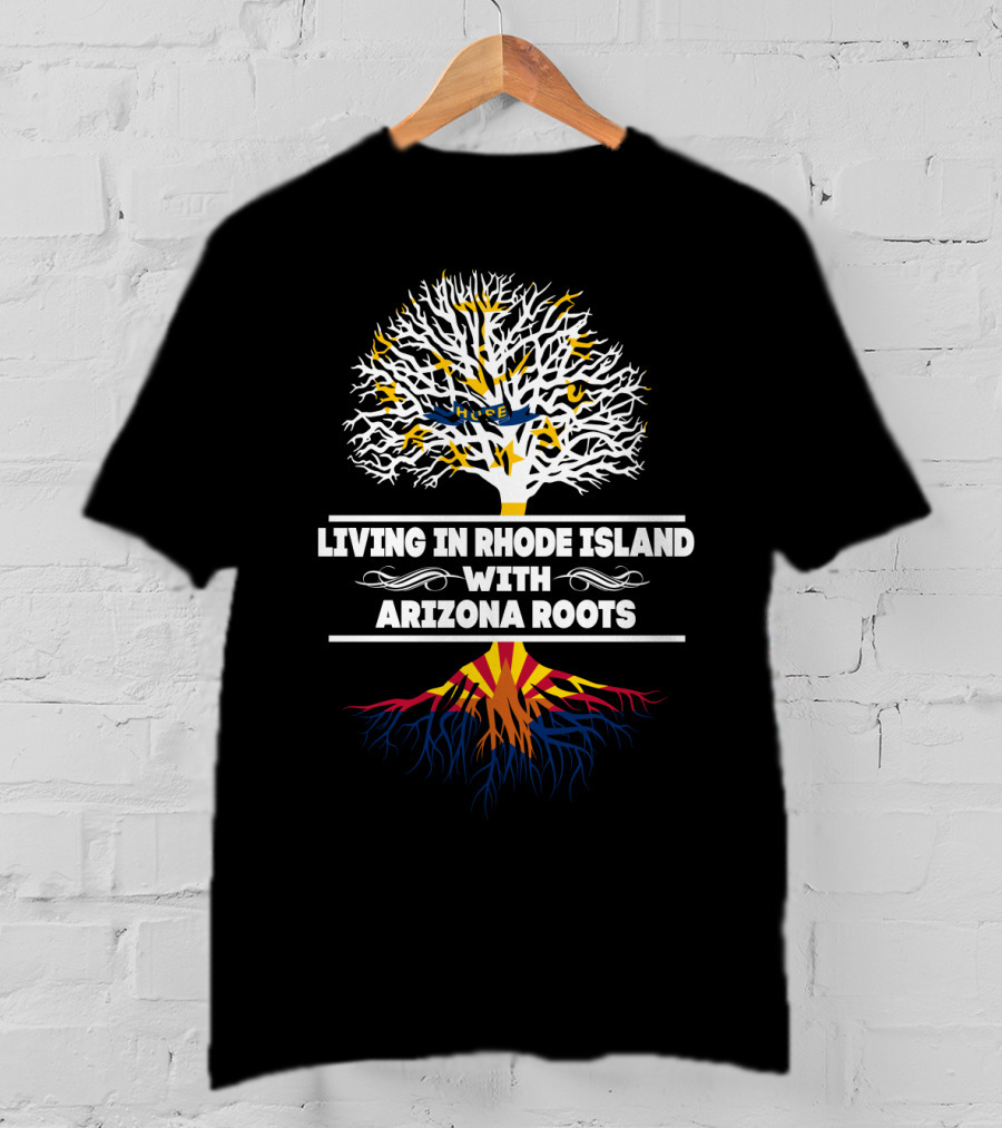 Living In Rhode Island With Arizona Roots Tree Design With State Colors T-Shirt