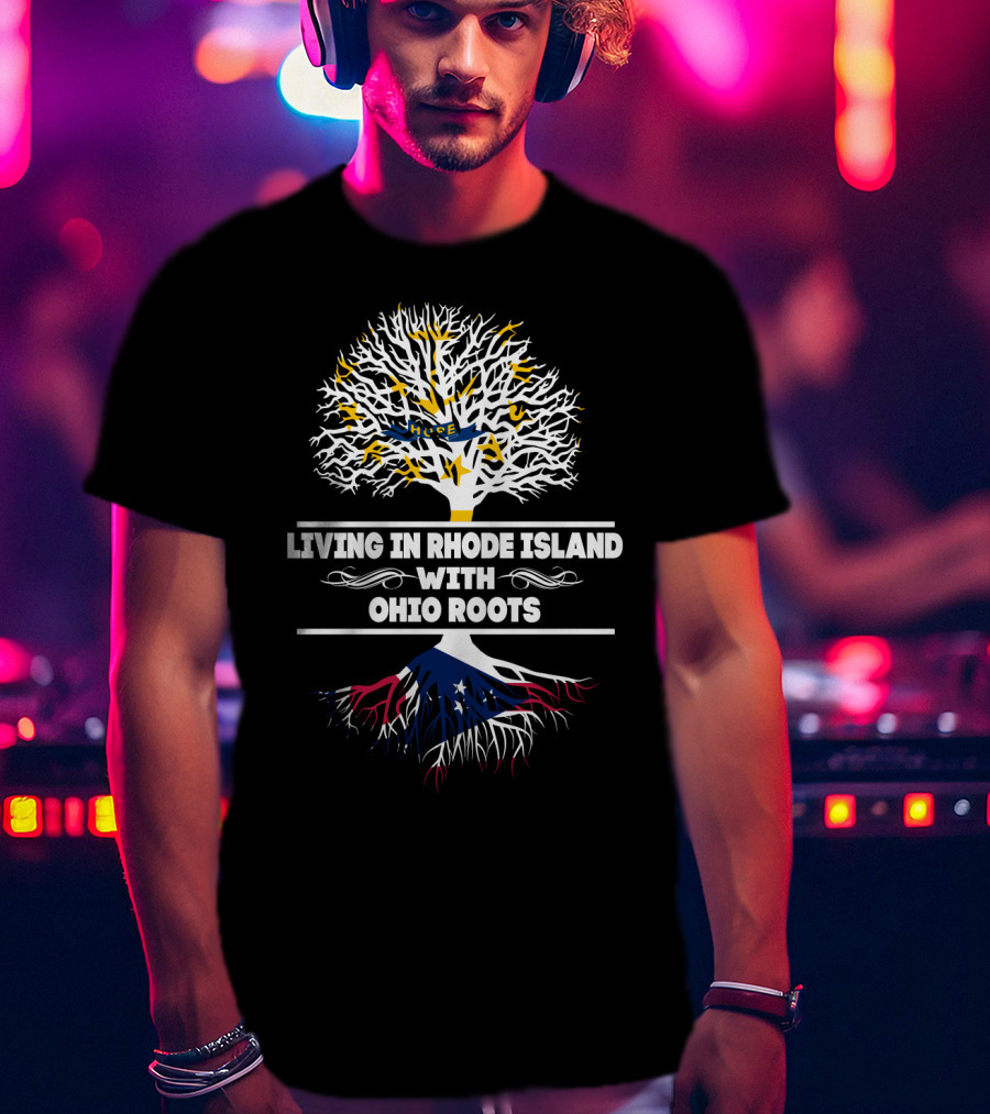 Rhode Island Tree With Ohio Flag Roots Connection T-Shirt