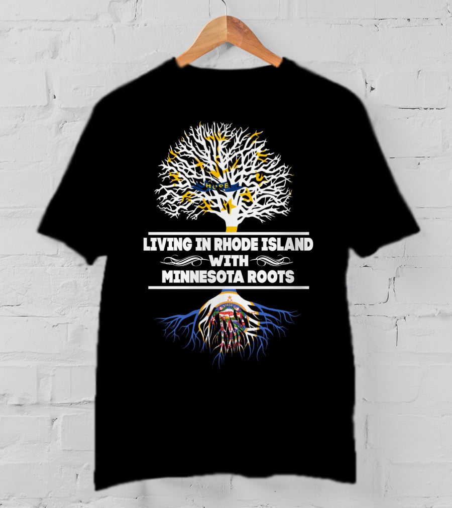 Living In Rhode Island With Proud Minnesota Heritage And State-Inspired Tree T-Shirt