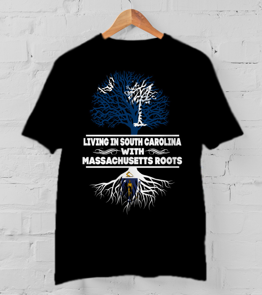 Living In South Carolina With Massachusetts Roots Tree And State Flag Symbolism T-Shirt