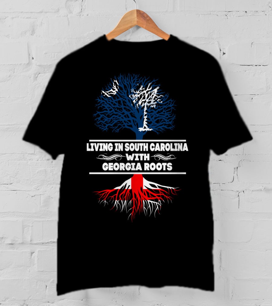 Living In South Carolina With Georgia Roots Palmetto And Oak Tree Connection T-Shirt